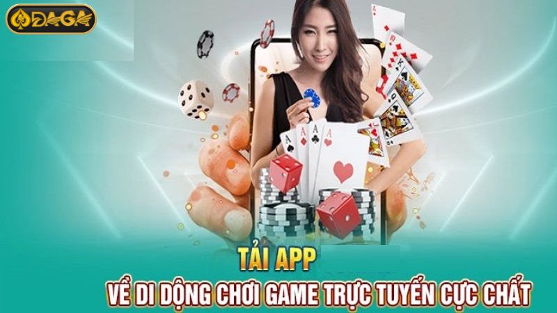 Tải app Daga cần truy cập đúng đường link chính chủ của nhà cái Tải app Daga cần truy cập đúng đường link chính chủ của nhà cái